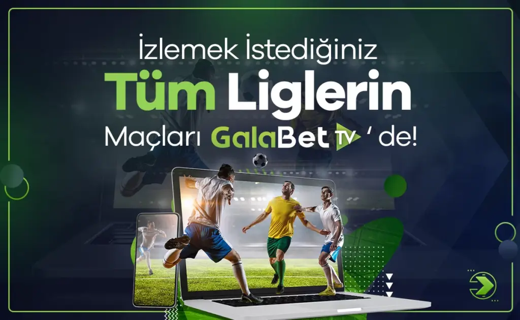 Galabet TV canli mac izle